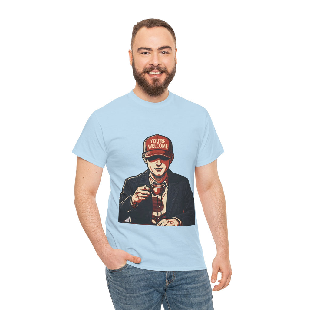 T-Shirt — 'You’re Welcome' Cheers Graphic Tee