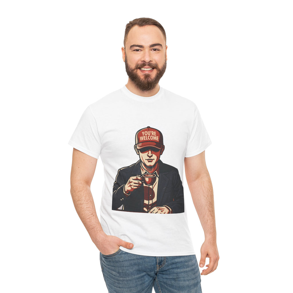 T-Shirt — 'You’re Welcome' Cheers Graphic Tee