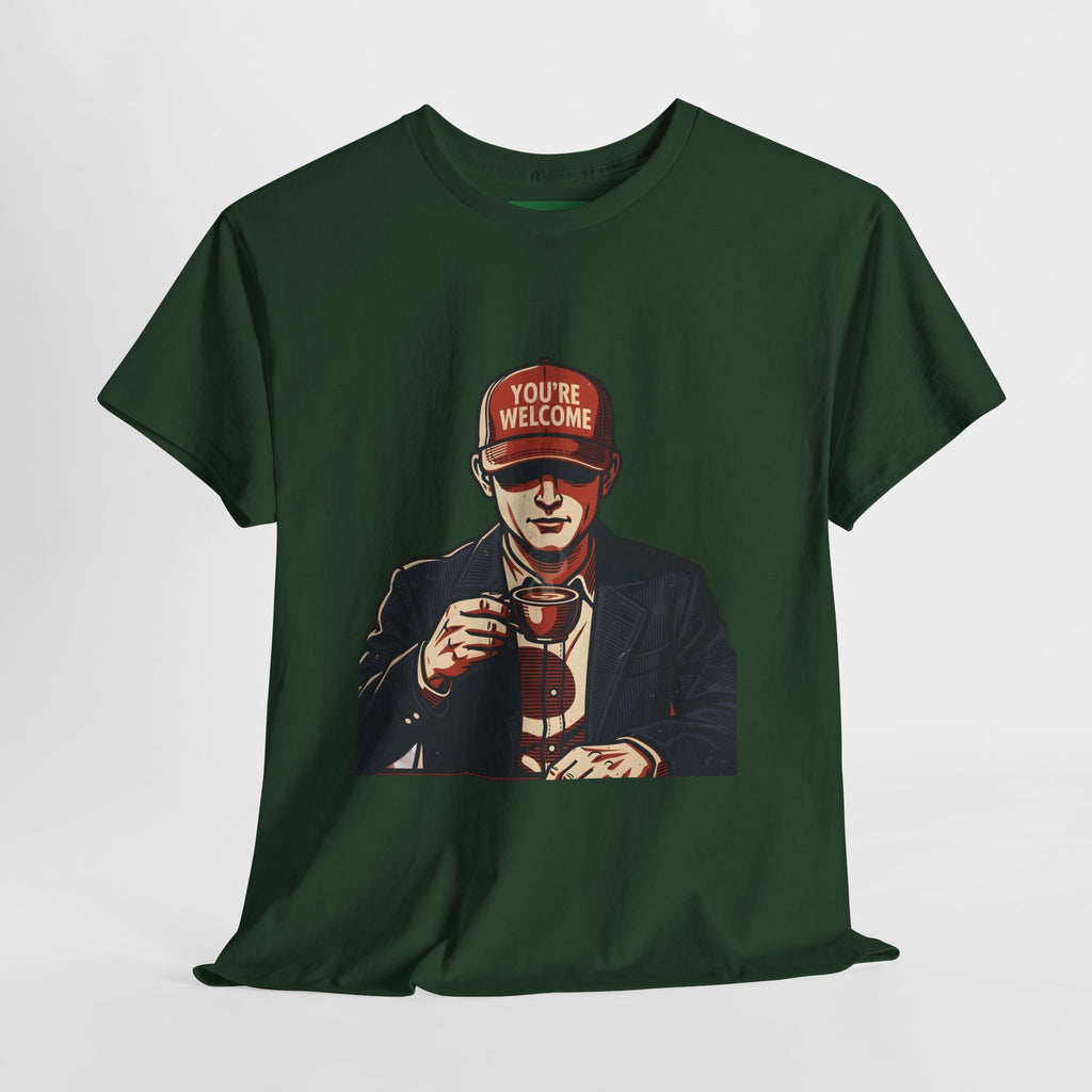 T-Shirt — 'You’re Welcome' Cheers Graphic Tee