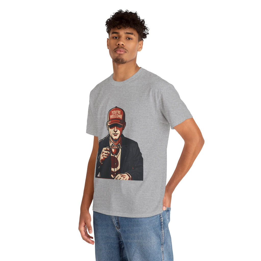 T-Shirt — 'You’re Welcome' Cheers Graphic Tee