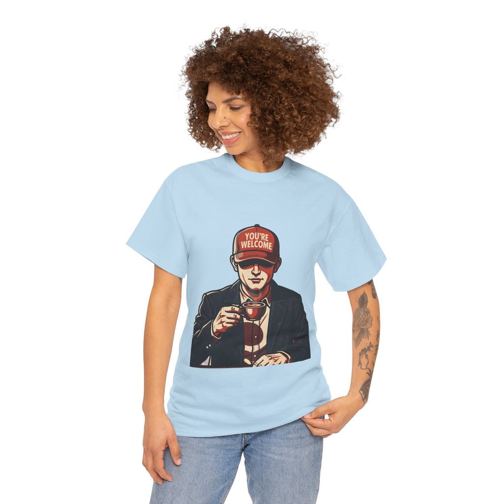 T-Shirt — 'You’re Welcome' Cheers Graphic Tee